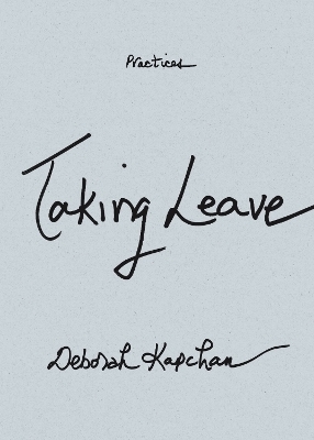 Taking Leave - Deborah Kapchan
