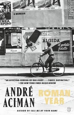 Roman Year - Andr&eacute; Aciman