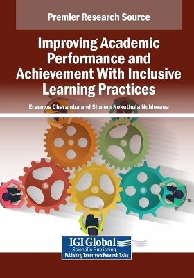Improving Academic Performance and Achievement With Inclusive Learning Practices - 