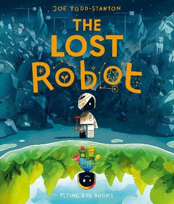 The Lost Robot - Joe Todd-Stanton