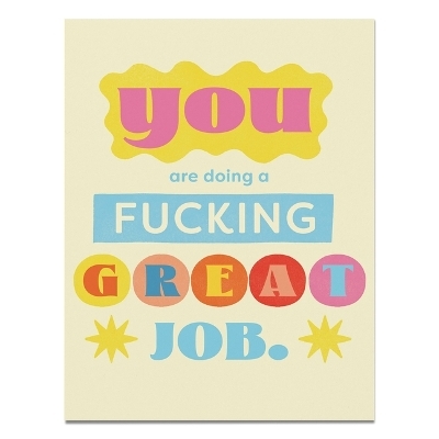 Doing Fucking Great Encouragment Greeting Cards -  Em &  Friends