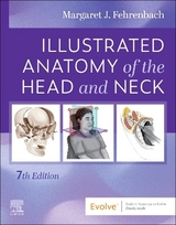 Illustrated Anatomy of the Head and Neck - Fehrenbach, Margaret J.