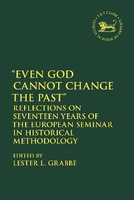 Even God Cannot Change the Past - 