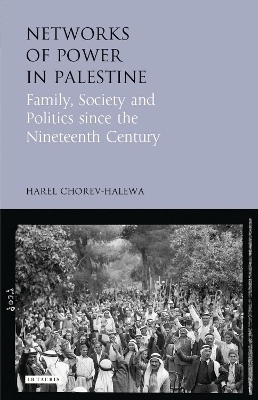 Networks of Power in Palestine - Harel Chorev-Halewa