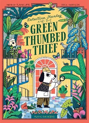 Detective Stanley and The Green Thumbed Thief (Library Edition)