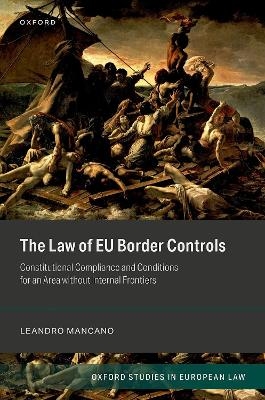 The Law of EU Border Controls - Dr Leandro Mancano