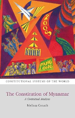The Constitution of Myanmar - Dr Melissa Crouch