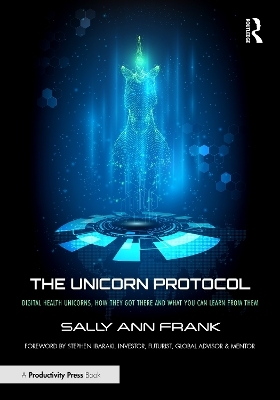 The Unicorn Protocol - Sally Ann Frank