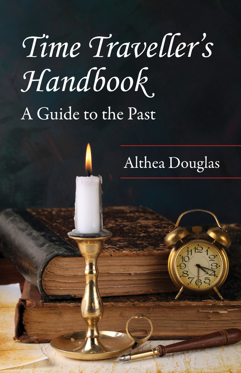 Time Traveller's Handbook - Althea Douglas