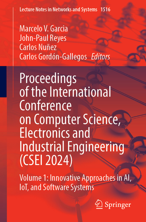 Proceedings of the International Conference on Computer Science, Electronics and Industrial Engineering (CSEI 2024) - 