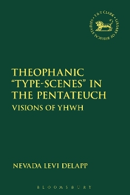 Theophanic "Type-Scenes" in the Pentateuch - Rev Dr Nevada Levi DeLapp