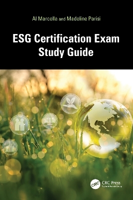 ESG Certification Exam Study Guide - Al Marcella, Madeline Parisi