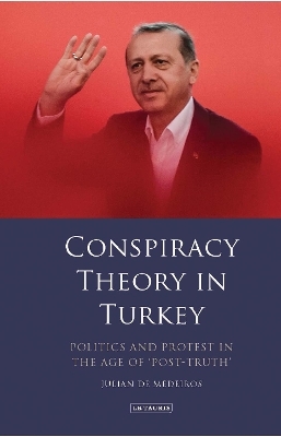 Conspiracy Theory in Turkey - Julian de Medeiros