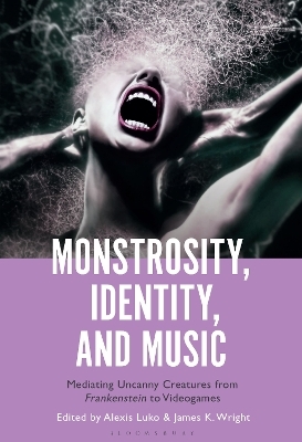 Monstrosity, Identity and Music - 