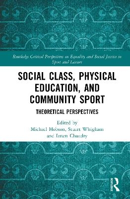 Social Class, Physical Education, and Community Sport - 