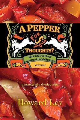 A Pepper for Your Thoughts? - Howard Lev