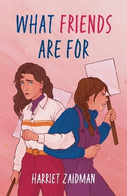 What Friends Are For - Harriet Zaidman