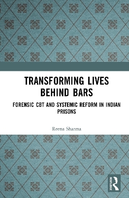Transforming Lives Behind Bars - Reena Sharma
