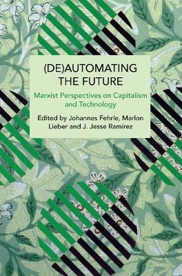 (De)Automating the Future - 