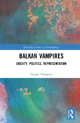 Balkan Vampires - Danilo Trbojević