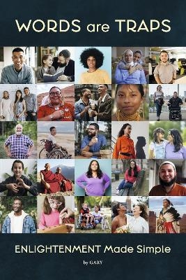 WORDS are TRAPS - Gary Hobbins