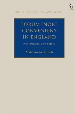 Forum (Non) Conveniens in England - Ardavan Arzandeh
