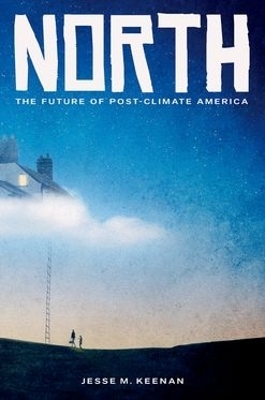 North - Jesse M. Keenan