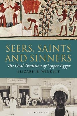 Seers, Saints and Sinners - Elizabeth Wickett