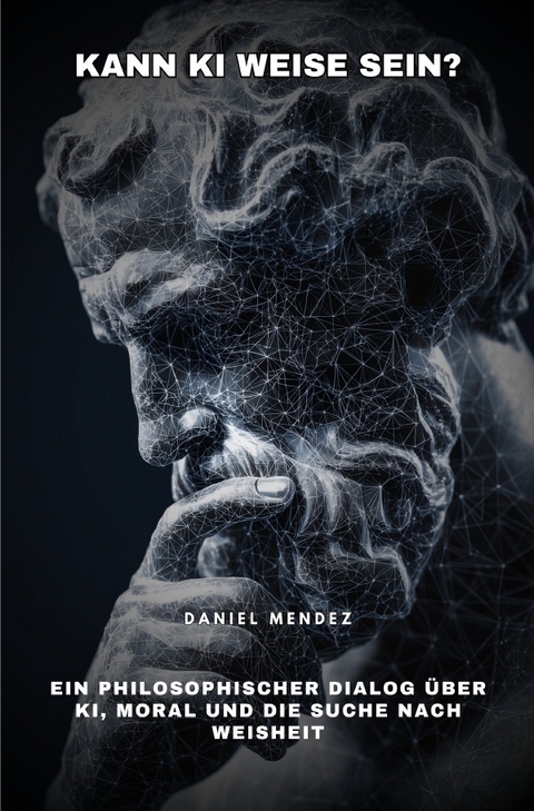 Kann KI weise sein? - Daniel Mendez