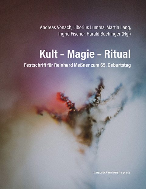 Kult &ndash; Magie &ndash; Ritual - 