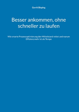 Besser ankommen, ohne schneller zu laufen