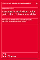 Gesch&auml;ftsleiterpflichten in der pl&ouml;tzlichen Unternehmenskrise - Leopold von Buttlar