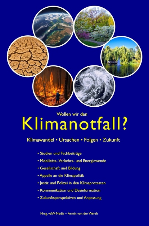 Wollen wir den Klimanotfall? - Pace Pace, Potsdam-Institut für Klimafolgenforschung e.V. PIK-Potsdam, Verein Rückendeckung für eine Aktive Zivilgesellschaft (RAZ) e. V., Armin von der Werth