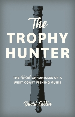 The Trophy Hunter