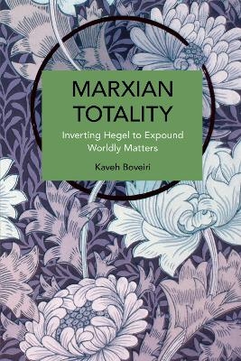 Marxian Totality - Kaveh Boveiri