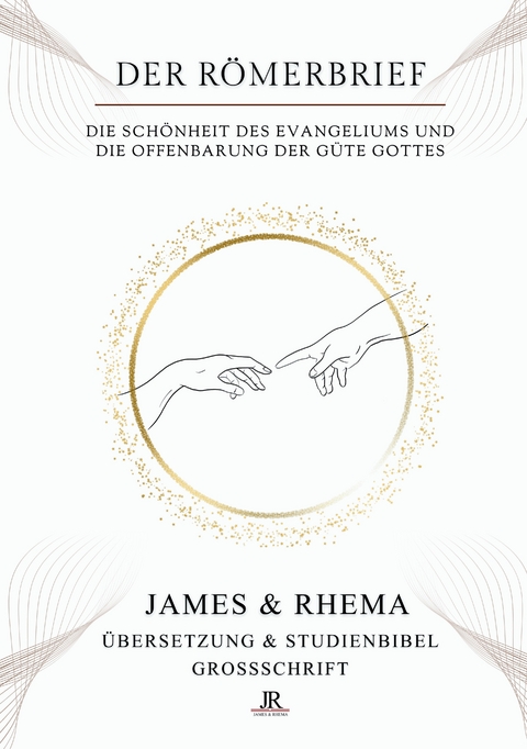 Der R&ouml;merbrief (Gro&szlig;schrift) - Studienbibel - James &amp Rhema;  , Temi M. Amosu