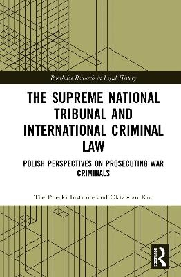 The Supreme National Tribunal and International Criminal Law