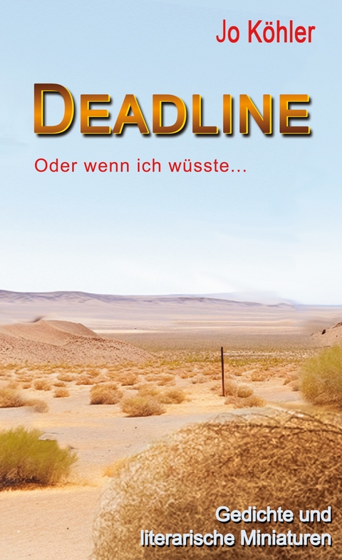 Deadline - Jo K&ouml;hler