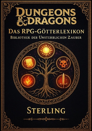 Dungeons & Dragons I Das RPG Götterlexikon I Bibliothek der Unsterblichen Zauber