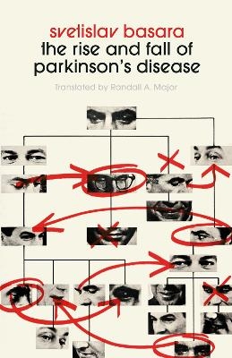 The Rise and Fall of Parkinson's Disease - Svetislav Basara