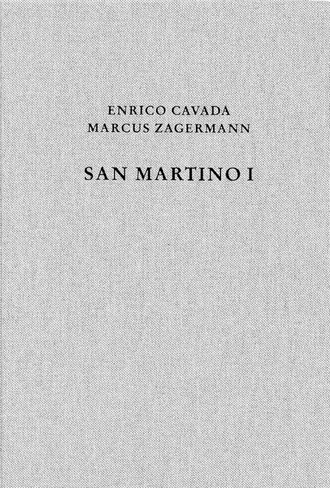 Monte San Martino (Lomaso, Trentino) I. San Martino I - Enrico Cavada, Marcus Zagermann