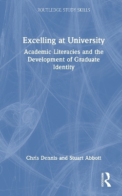 Excelling at University - Chris Dennis, Stuart Abbott
