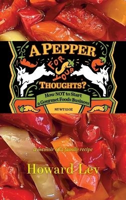 A Pepper for Your Thoughts? - Howard Lev