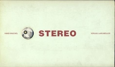 Stereo - Hans Knuchel