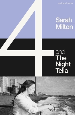 4 and The Night Tella - Sarah Milton