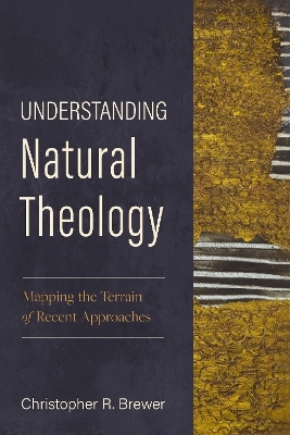Understanding Natural Theology