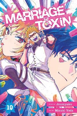 Marriage Toxin, Vol. 10 -  Joumyaku