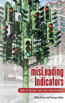misLeading Indicators - Philip Green, George Gabor