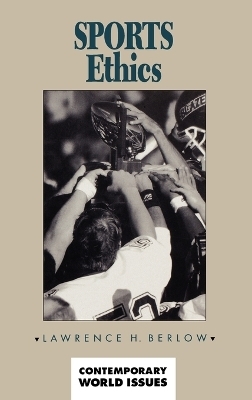 Sports Ethics - Lawrence H. Berlow