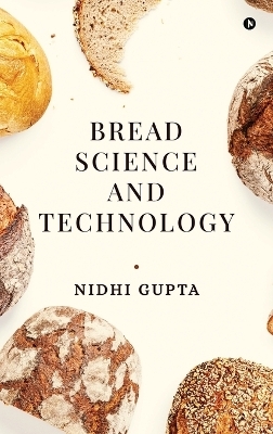 Bread Science and Technology